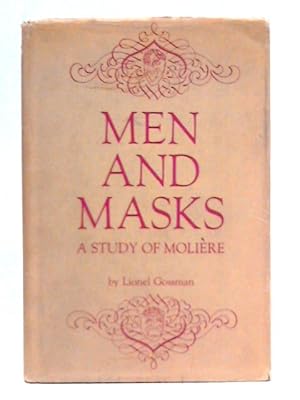 Bild des Verkufers fr Men and Masks: A Study of Moliere zum Verkauf von World of Rare Books