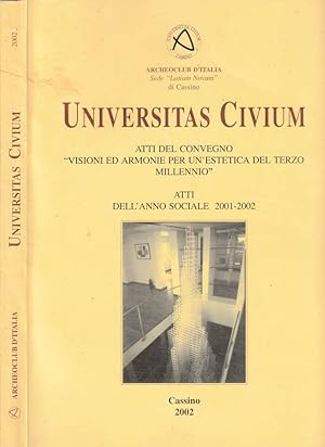 Seller image for Universitas Civium Atti dell'anno sociale 2001-2002 for sale by Biblioteca di Babele