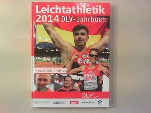 Image du vendeur pour Leichtathletik 2014. DLV-Jahrbuch. EM in Zrich & Team-EM in Braunschweig. mis en vente par Antiquariat Matthias Drummer