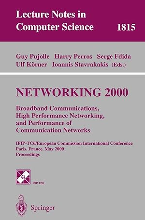 Imagen del vendedor de NETWORKING 2000. Broadband Communications, High Performance Networking, and Performance of Communication Networks a la venta por moluna