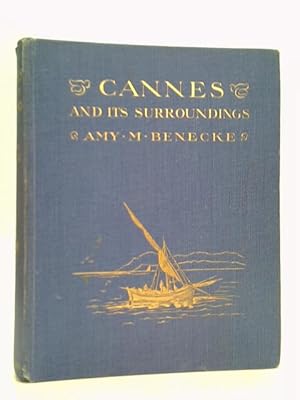 Seller image for Cannes and Its Surroundings for sale by World of Rare Books