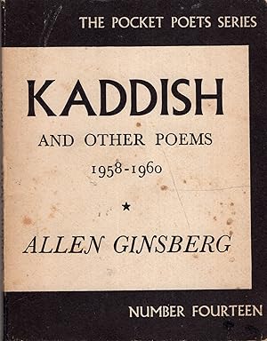 KADDISH AND OTHER POEMS 1958-1960, THE POCKET POETS SERIES - - NUMBER FOURTEEN