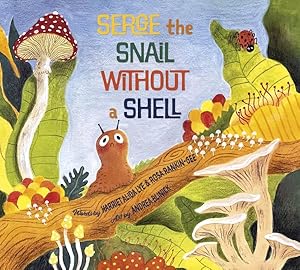 Imagen del vendedor de Serge, the Snail Without a Shell a la venta por GreatBookPricesUK