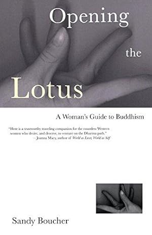 Image du vendeur pour Opening the Lotus: A Woman's Guide to Buddhism mis en vente par WeBuyBooks