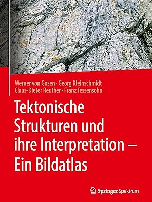 Seller image for Tektonische Strukturen und ihre Interpretation - Ein Bildatlas for sale by moluna