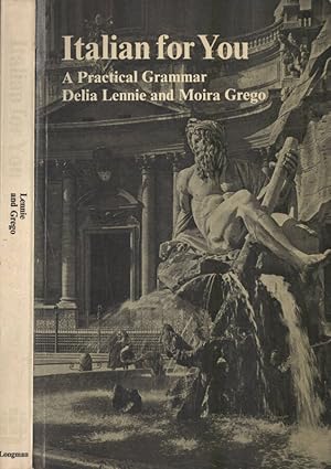Image du vendeur pour Italian for you A practical grammar mis en vente par Biblioteca di Babele
