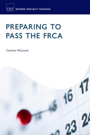 Seller image for Preparing to Pass the FRCA : Strategies for Exam Success for sale by GreatBookPrices