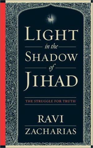 Imagen del vendedor de Light in the Shadow of Jihad: The Struggle for Truth a la venta por Reliant Bookstore