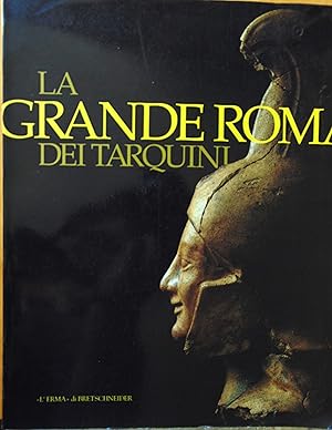 La grande Roma dei Tarquini