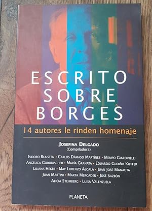 Imagen del vendedor de ESCRITO SOBRE BORGES . (14 autores le rinden homenaje) a la venta por DEL SUBURBIO  LIBROS- VENTA PARTICULAR