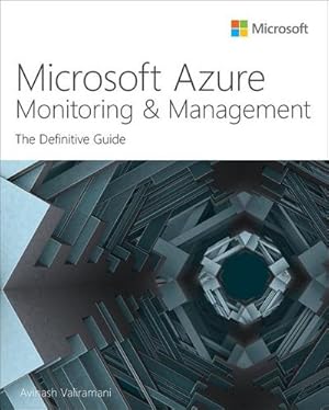 Bild des Verkufers fr Microsoft Azure Monitoring & Management : The Definitive Guide zum Verkauf von AHA-BUCH GmbH