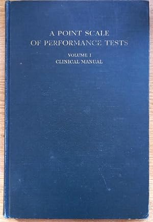 A POINT SCALE OF PERFORMANCE TESTS VolumeI Clinuical Manual Second Edition (revised)