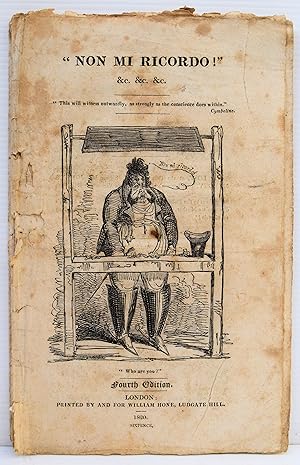 Seller image for Non mi ricordo!" Etc. Etc. Etc. Subject. Caroline, Queen, consort of George IV, King of Great Britain. Political satire, English. The connection between Hone and Cruikshank began in 1815, and for the next twenty-seven years the two remained firm friends. William Hone is the forgotten hero of free speech in Britain. He was a bookseller, publisher, printshop-owner and satirist George Cruikshank was his friend and collaborator. In 1817, he stood trial for 'impious blasphemy and seditious libel'. His crime was to be funny. Worse than that he was funny by parodying religious texts. And worst of all, he was funny about the despotic government and the libidinous monarchy. for sale by Marrins Bookshop