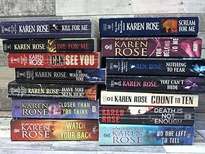 Immagine del venditore per 14 Karen Rose Thrillers (Have You Seen Her, You Can't Hide, I'm Watching You, Nothing to Fear, Count to Ten, Death is Not Enough, Watch Your Back, I Can See You, No One Left ot Tell, Scream for Me, Closer Than You Think) venduto da Archives Books inc.