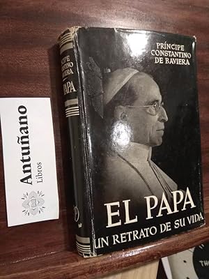 Seller image for El Papa un retrato de su vida for sale by Libros Antuano