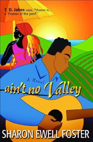Seller image for Aint No Valley: A Novel for sale by Reliant Bookstore