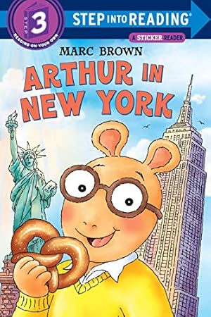 Imagen del vendedor de Arthur in New York (Step into Reading) a la venta por Reliant Bookstore