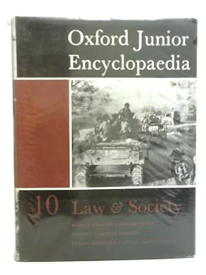 Bild des Verkufers fr Oxford Junior Encyclopaedia Vol X Law and Society zum Verkauf von World of Rare Books