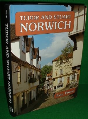 Seller image for TUDOR AND STUART NORWICH for sale by booksonlinebrighton