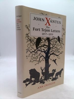 Bild des Verkufers fr John Xantus: The Fort Tejon Letters, 1857-1859 zum Verkauf von ThriftBooksVintage