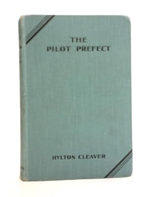 Seller image for The Pilot Prefect for sale by World of Rare Books