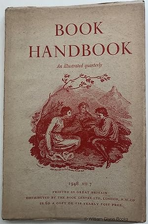 Book Handbook: An Illustrated Quarterly for Owners and Collectors of Books, No. 7 1948