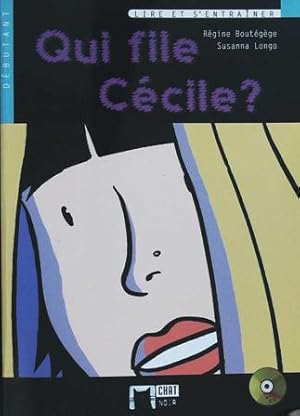 Imagen del vendedor de Qui File Cecile?. Material Uxiliar. a la venta por Librera y Editorial Renacimiento, S.A.
