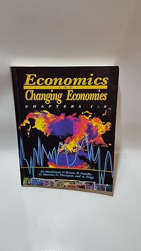 Bild des Verkufers fr Economics And Changing Economies Chapters 1-8 zum Verkauf von Cambridge Rare Books