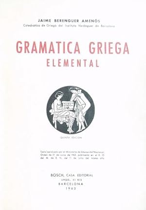 Imagen del vendedor de GRAMTICA GRIEGA ELEMENTAL. a la venta por Librera y Editorial Renacimiento, S.A.