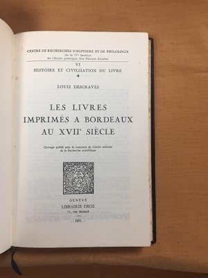 Les livres imprimés à Bordeaux au XVIIe siècle.