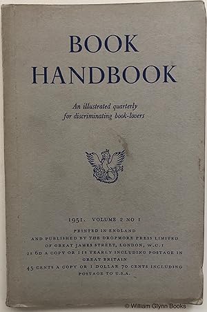 Book Handbook: An Illustrated Quarterly for Discriminationg Book-Lovers, Volume 2 No 1