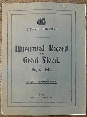 Illustrated Record of the Great Flood of August 1912