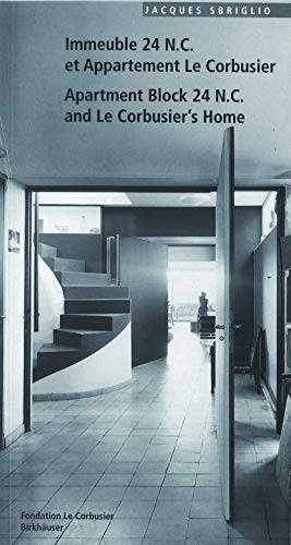 Seller image for Immeuble 24 N.C. et Appartement Le Corbusier / Apartment Block 24 N.C. and Le Corbusier's Home. for sale by Frans Melk Antiquariaat