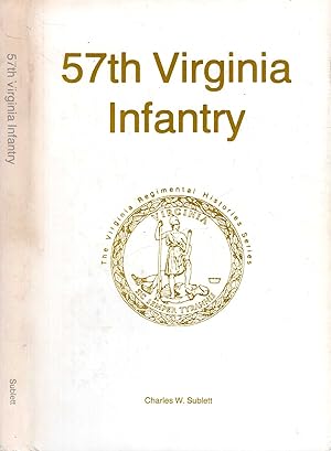 57th Virginia Infantry (The Virginia Regimental Histories Series)