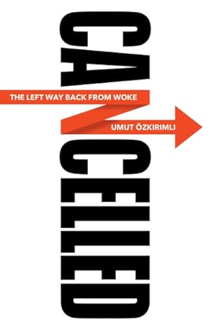 Immagine del venditore per Cancelled : The Left Way Back from Woke venduto da GreatBookPrices
