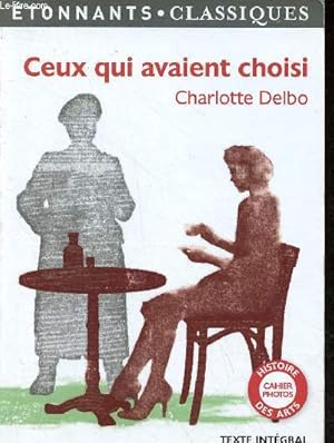 Seller image for Ceux qui avaient choisi - pice en deux actes - texte intgral - Collection tonnants classiques. for sale by Le-Livre