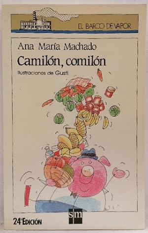 Camilón, Comilón