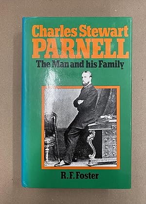 Seller image for Charles Stewart Parnell: The Man and his Family for sale by Fahrenheit's Books