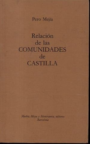 RELACIÓN DE LAS COMUNIDADES DE CASTILLA.
