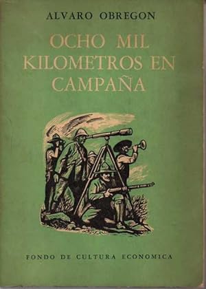 Seller image for OCHO MIL KILOMETROS EN CAMPAA. for sale by Books Never Die