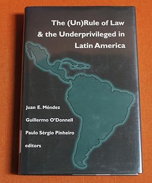 Seller image for (Un)Rule Of Law and the Underprivileged In Latin America (Kellogg Institute Series on Democracy and Development) for sale by GuthrieBooks