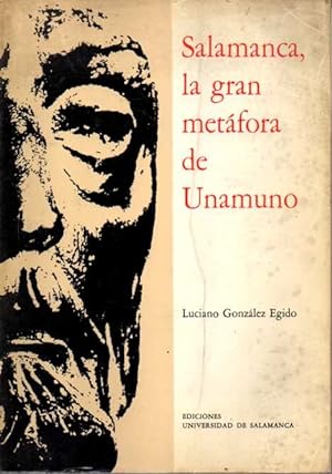 Seller image for SALAMANCA, LA GRAN METAFORA DE UNAMUNO. for sale by Books Never Die