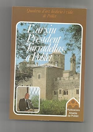Seller image for L'arxiu President Tarradellas, a Poblet. for sale by Librera El Crabo
