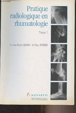 Image du vendeur pour Pratique radiologique en rhumatologie - En 2 tomes mis en vente par Le-Livre