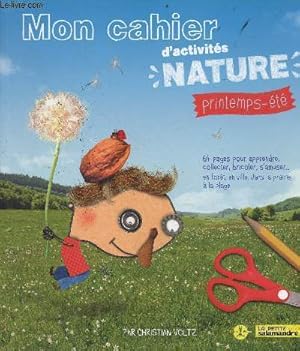 Seller image for Mon cahier d'activits nature printemps-t. for sale by Le-Livre