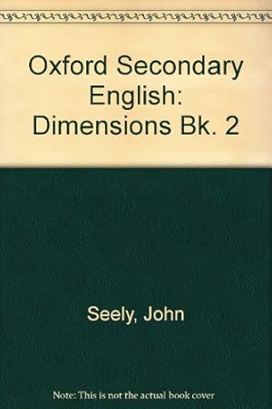 Immagine del venditore per Dimensions (Bk. 2) (Oxford Secondary English) venduto da WeBuyBooks