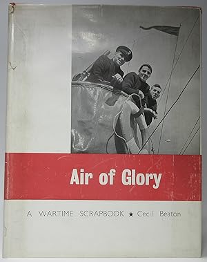 Air of Glory A Wartime Scrapbook