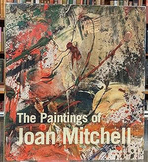 Immagine del venditore per The Paintings of Joan Mitchell venduto da Moe's Books