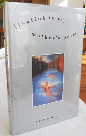 Seller image for Floating In My Mother's Palm (Inscribed) for sale by Derringer Books, Member ABAA