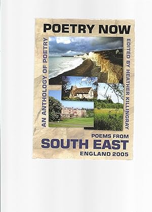 Poetry Now - Poems from South East England 2005